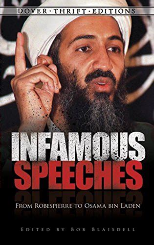 Infamous Speeches From Robespierre to Osama bin Laden Thrift Edition Reader